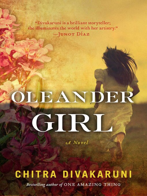 Title details for Oleander Girl by Chitra  Banerjee Divakaruni - Available
